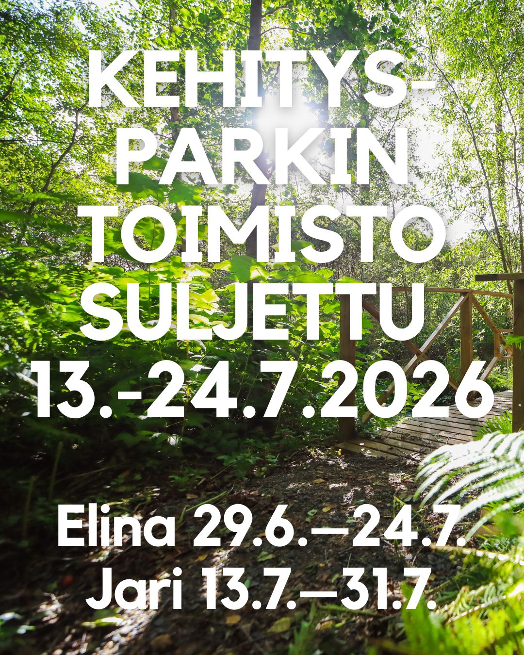 KEHITYS-PARKIN TOIMISTO SULJETTU 2026